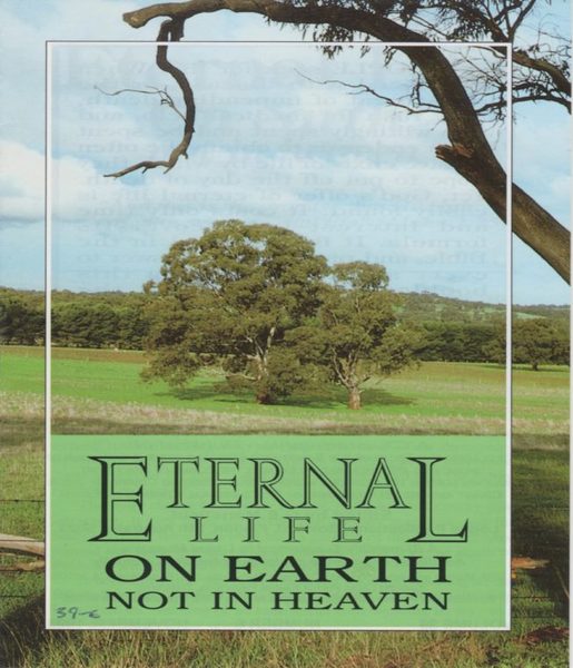Cover of Eternal Life on Earth Not in Heaven