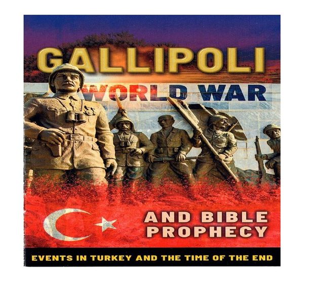 Cover of Gallipoli World War and Bible Prophecy
