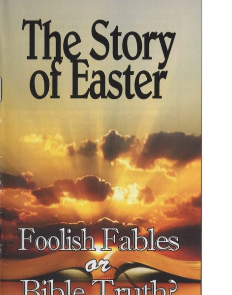 Cover of The Story of Easter Foolish Fables or Bible Truth