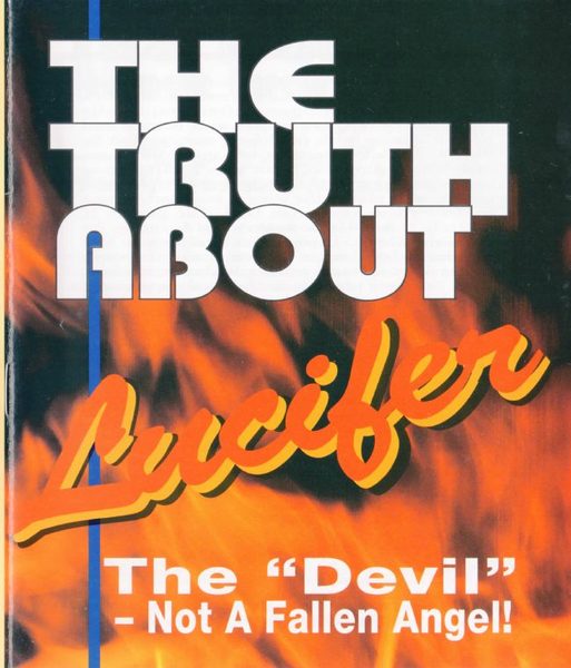Cover of The Truth About Lucifer The Devil is Not a Fallen Angel